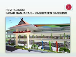 Pasar Sehat Banjaran Siap Dibangun, Tampung 1.233 Pedagang